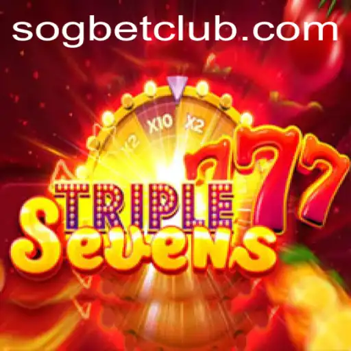 Discover the Excitement of 777TripleSeven at Sogbet Casino