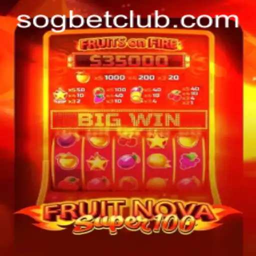 Discover the Exciting World of FruitNovaSuper100 at Sogbet Casino