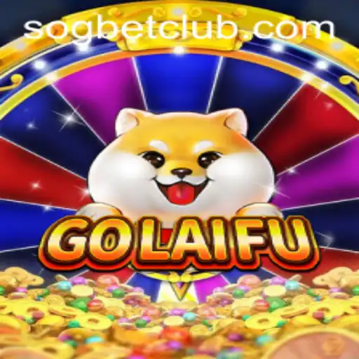 Exploring GoLaiFu: The Thrilling Sogbet Casino Game