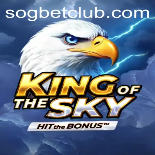 KingOfTheSky: The Thrilling Adventure in Sogbet Casino