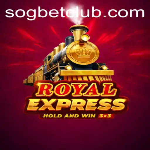 Discover the Thrilling Experience of RoyalExpress at Sogbet Casino