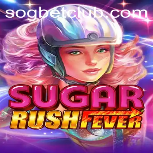 Explore the Excitement of SugarRushFever at Sogbet Casino